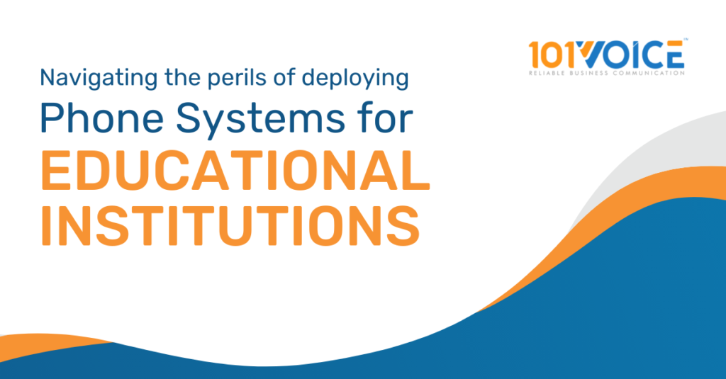 Navigating the perils of deploying phone systems in educational institutions
