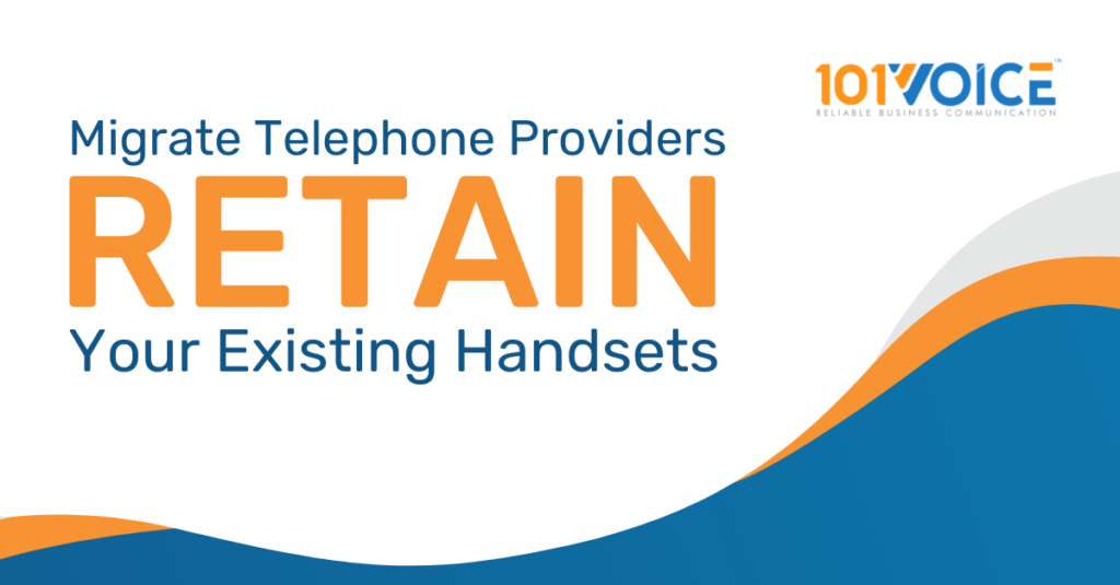 Migrate telephony providers and keep your existing handsets
