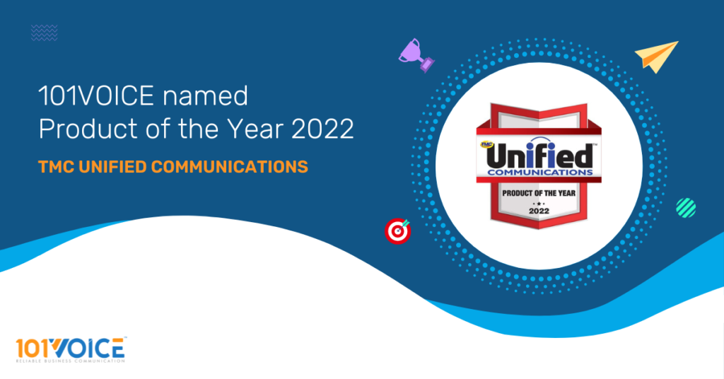 101VOICE Receives 2022 Unified Communications Product of the Year Award