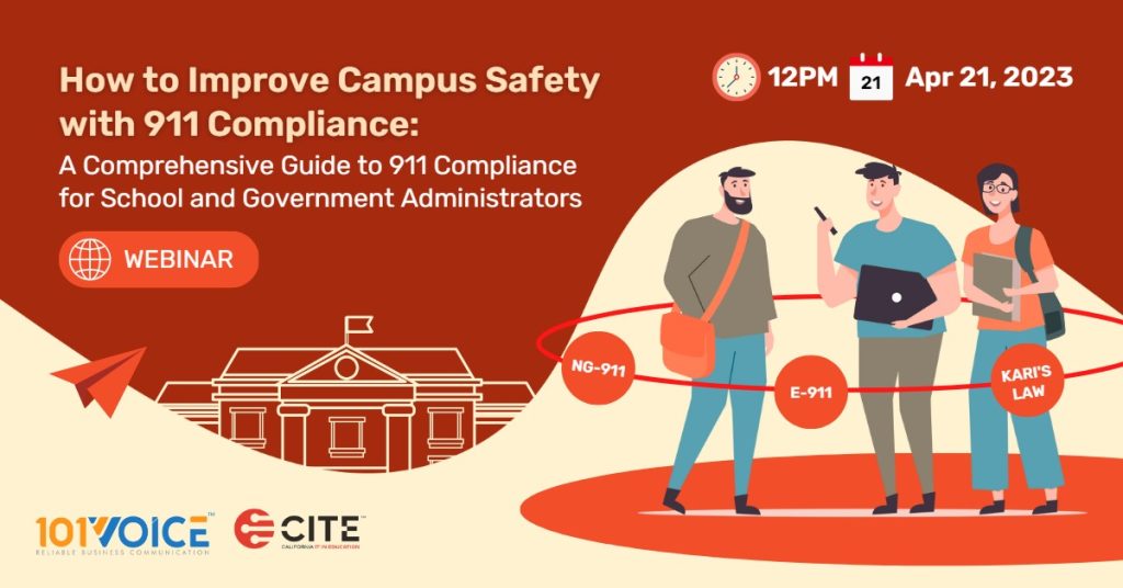 Webinar Alert: Join 101VOICE and CITE as we explore Next Generation 911 Compliance for Schools and Government