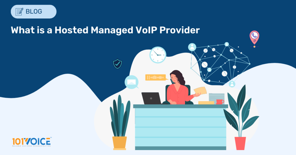 What is a hosted managed VoIP provider?