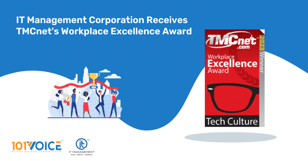 IT Management Corporation Receives TMCnet's Workplace Excellence Award