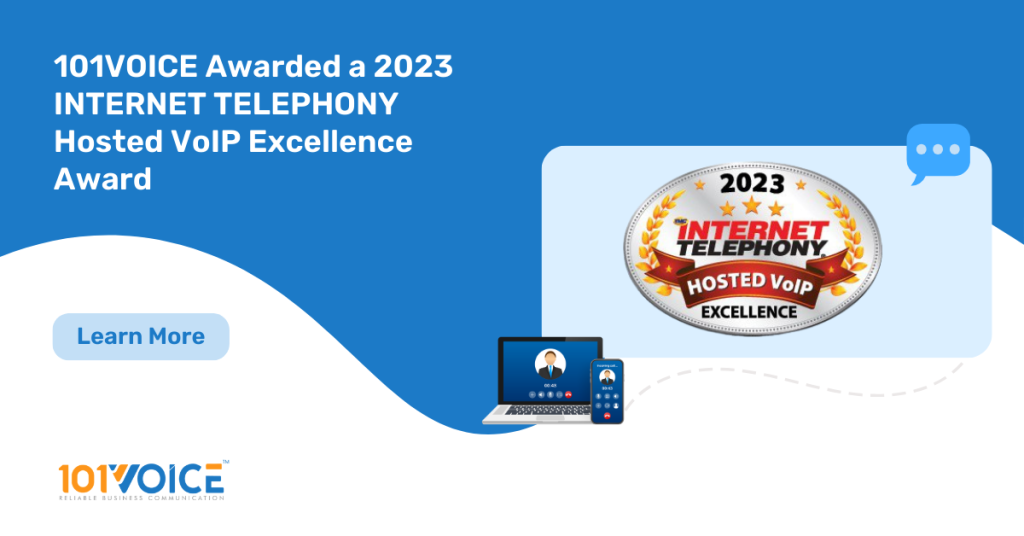 101VOICE Awarded a 2023 INTERNET TELEPHONY Hosted VoIP Excellence Award