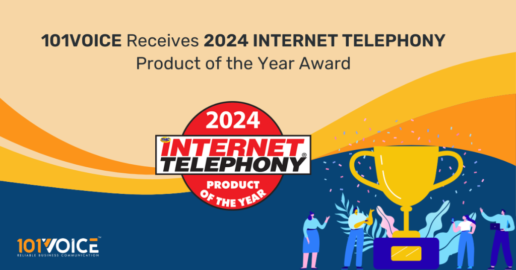 101VOICE Receives 2024 INTERNET TELEPHONY Product of the Year Award