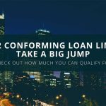 2022 Conforming Loan Limits - Big Jump for Fannie and Freddie Loans