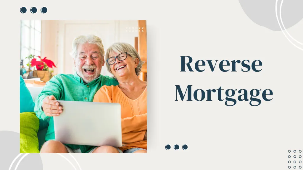 Reverse Mortgage