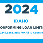 2024 Conforming Loan Limits For Idaho (ID)