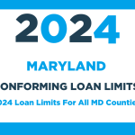 2024 Conforming Loan Limits For Maryland (MD)