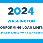 2024 Conforming Loan Limits For Washington (WA)
